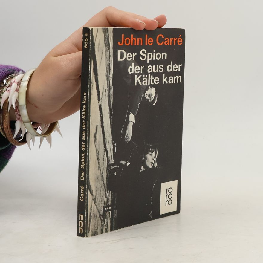 John le Carré Der Spion der aus der Kälte kam