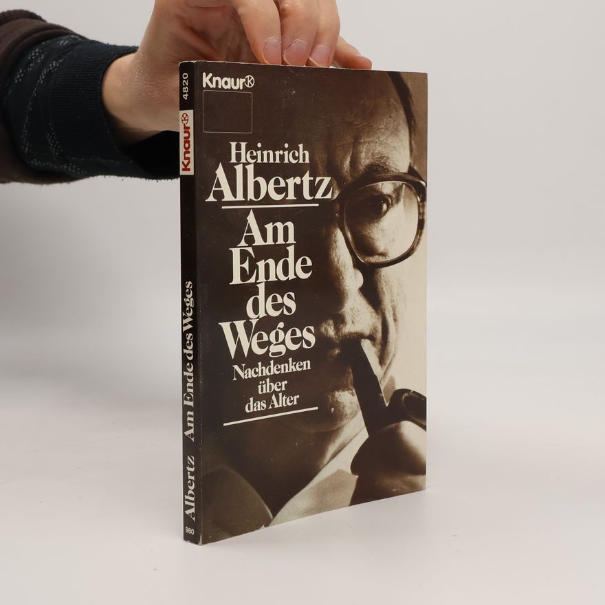 Heinrich Albertz Am Ende des Weges