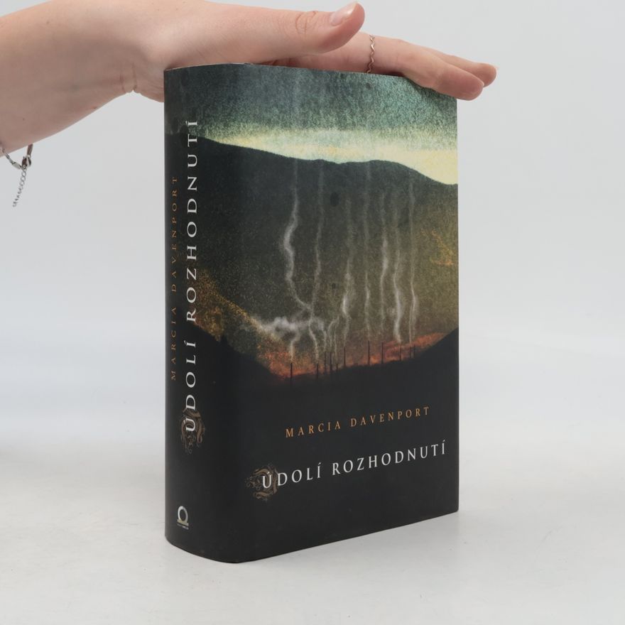 Marcia Davenport Údolí rozhodnutí
