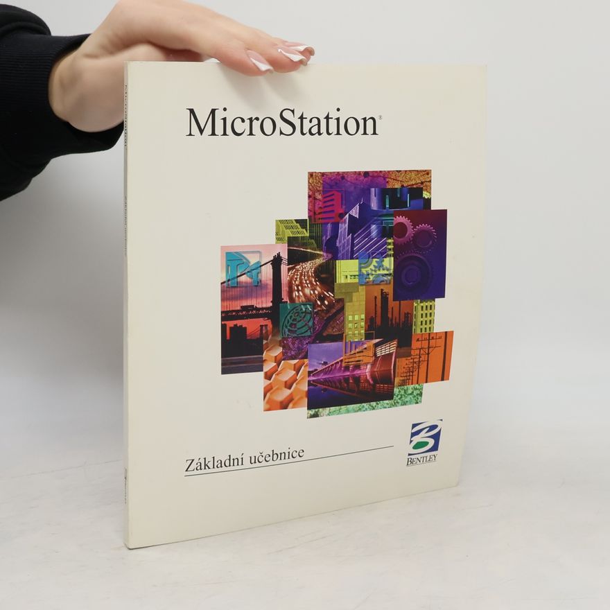 Various authors MicroStation: Základní učebnice