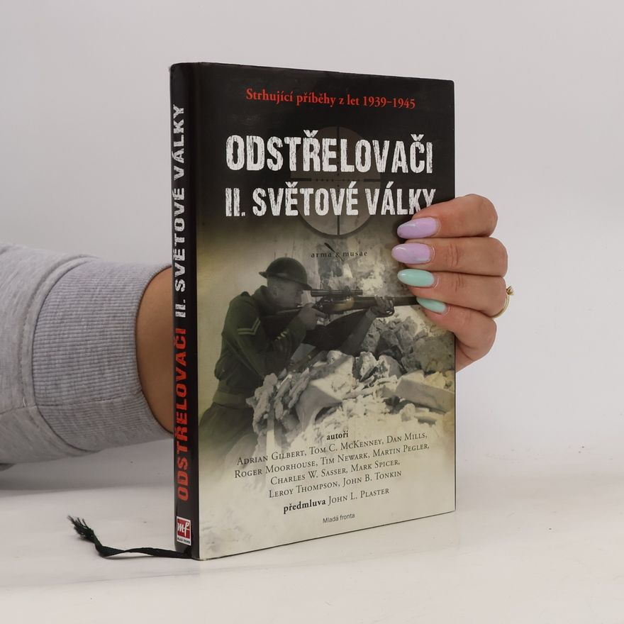 Jan Vladislav Odstřelovači II. světové války - Strhující příběhy z let 1939-1945