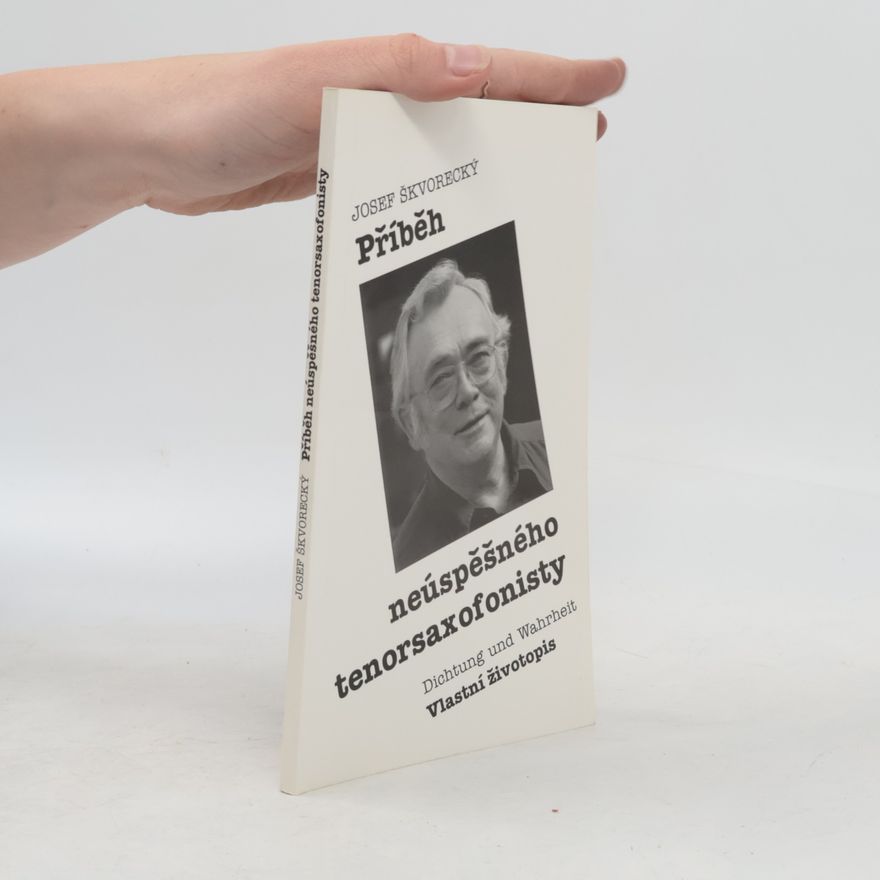 Josef Škvorecký Příběh neúspěšného tenorsaxofonisty