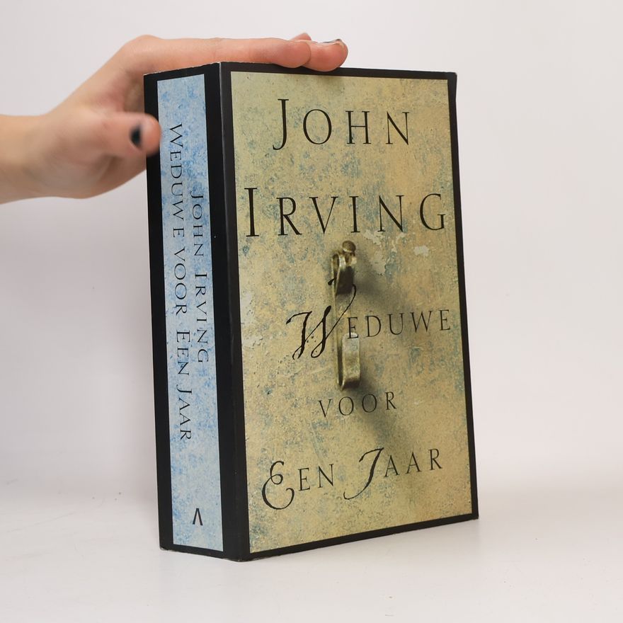 John Irving Weduwe voor een jaar