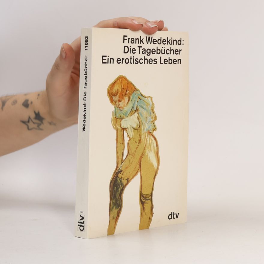 Frank Wedekind Die Tagebücher