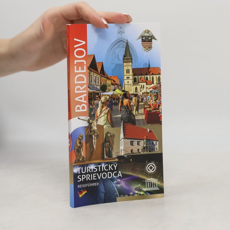 Kolektiv autorů Bardejov. Turistický sprievodca