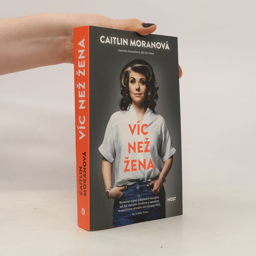 Caitlin Moran Víc než žena