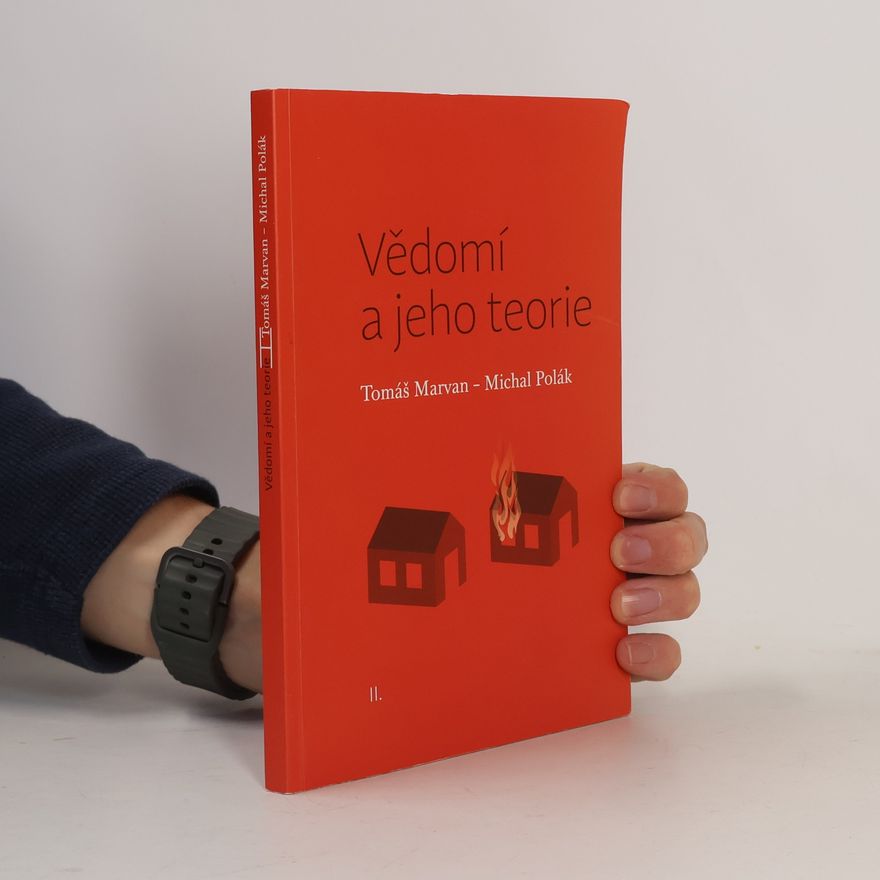 Tomáš Marvan Vědomí a jeho teorie
