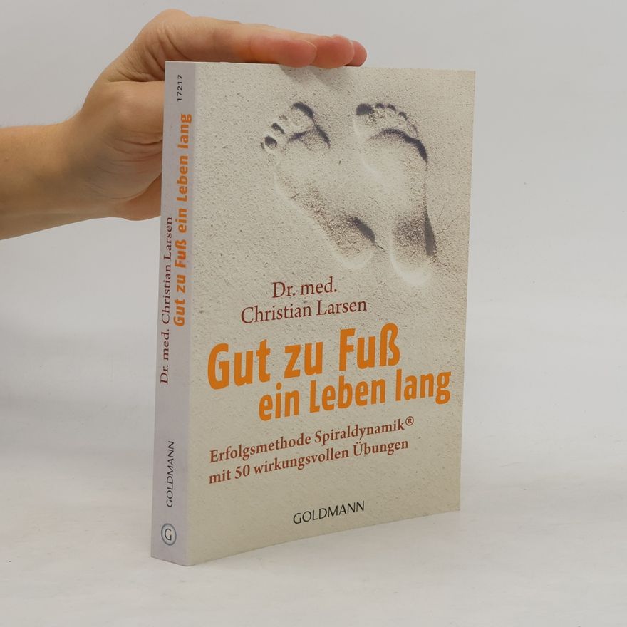 Christian Larsen Gut zu Fuß ein Leben lang