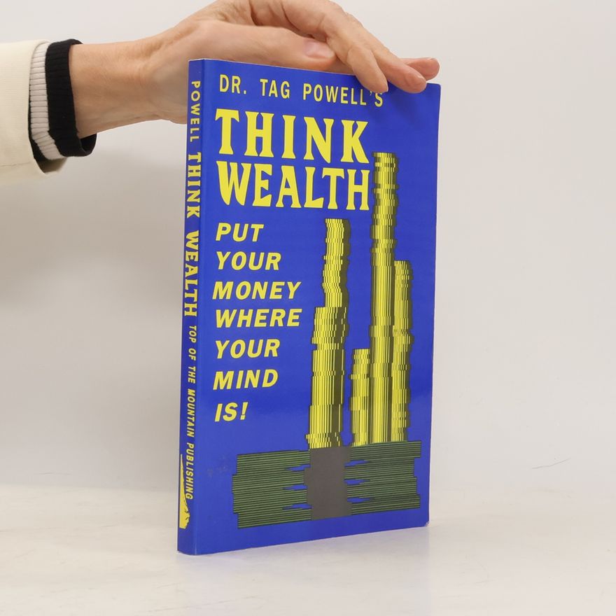 Tag Powell Think Wealth