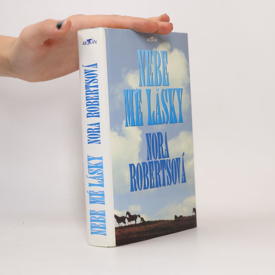 Nora Roberts Nebe mé lásky