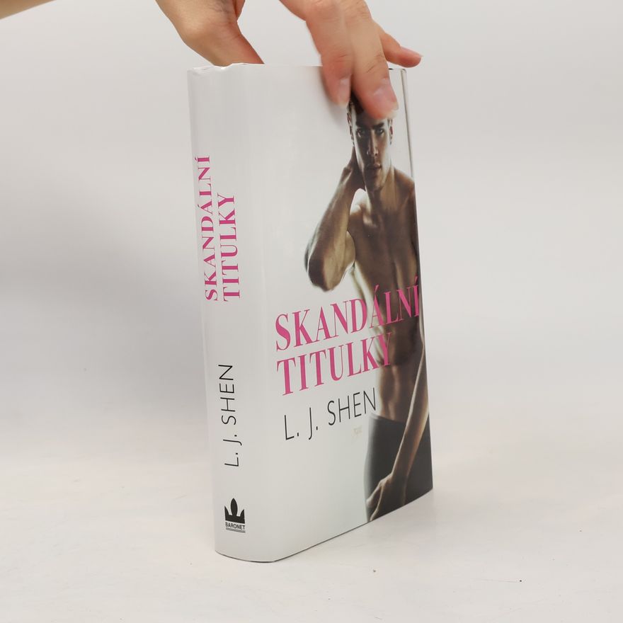 L. J. Shen Skandální titulky