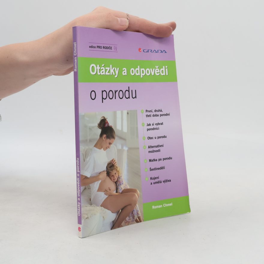 Roman Chmel Otázky a odpovědi o porodu