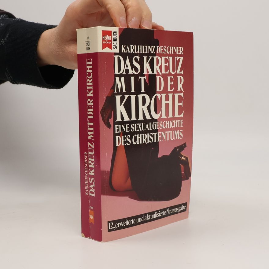Karlheinz Deschner Das Kreuz mit der Kirche
