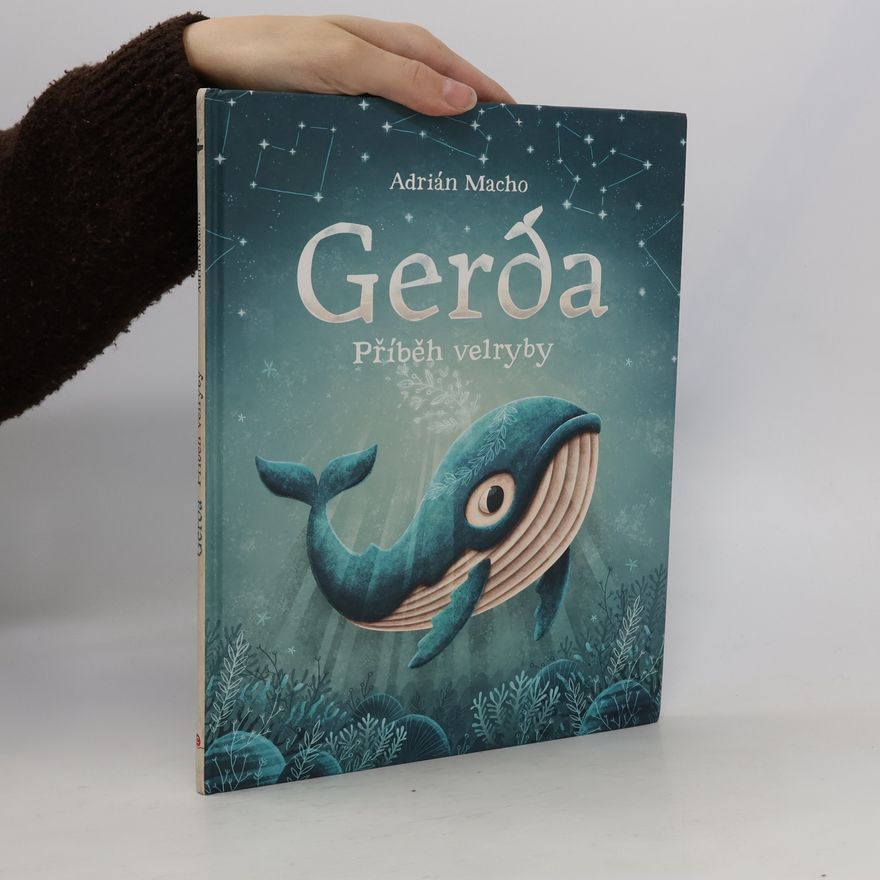 Adrián Macho Gerda. Příběh velryby