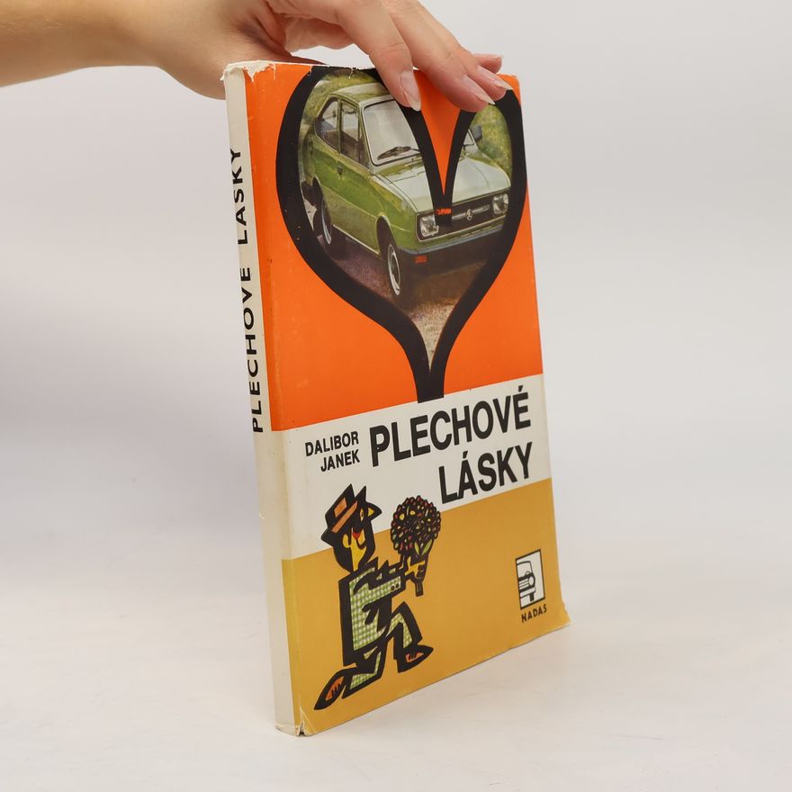 Dalibor Janek Plechové lásky