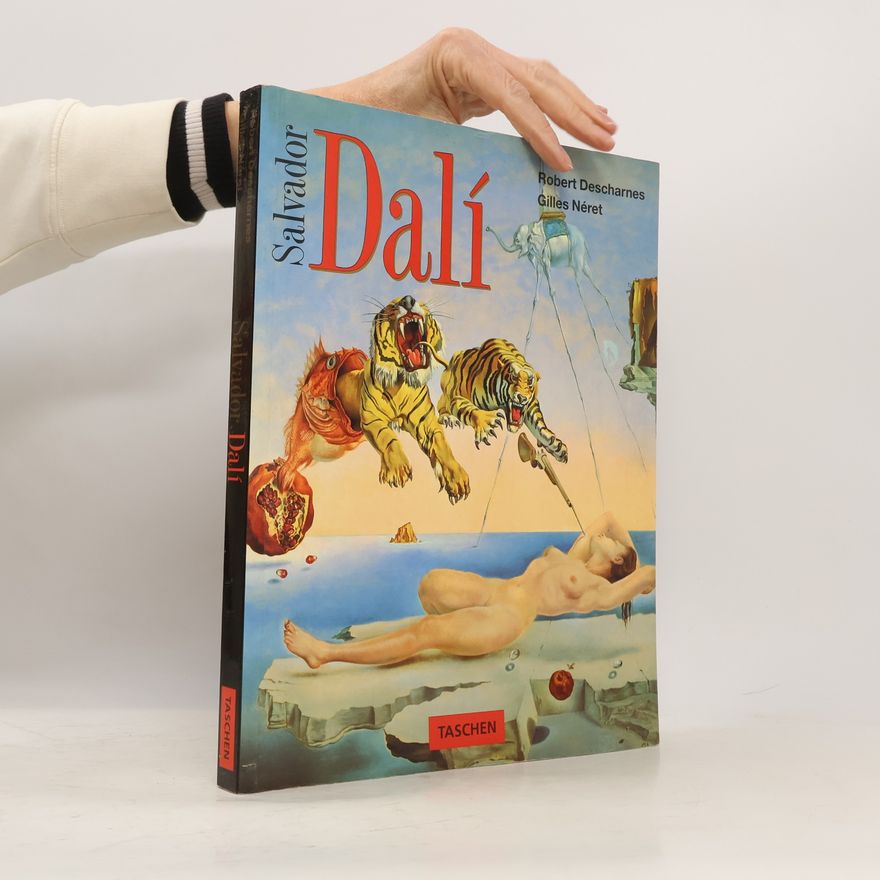 Gilles Néret Salvador Dalí. 1904-1989