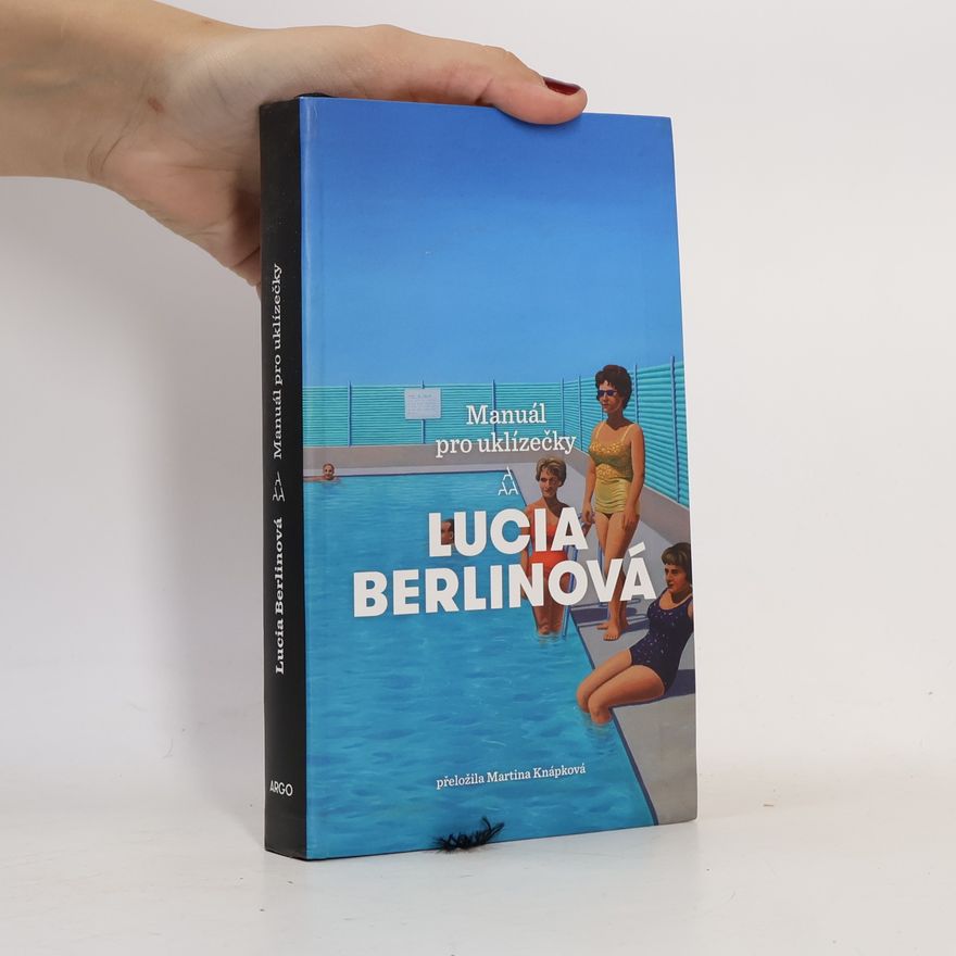 Lucia Berlin Manuál pro uklízečky