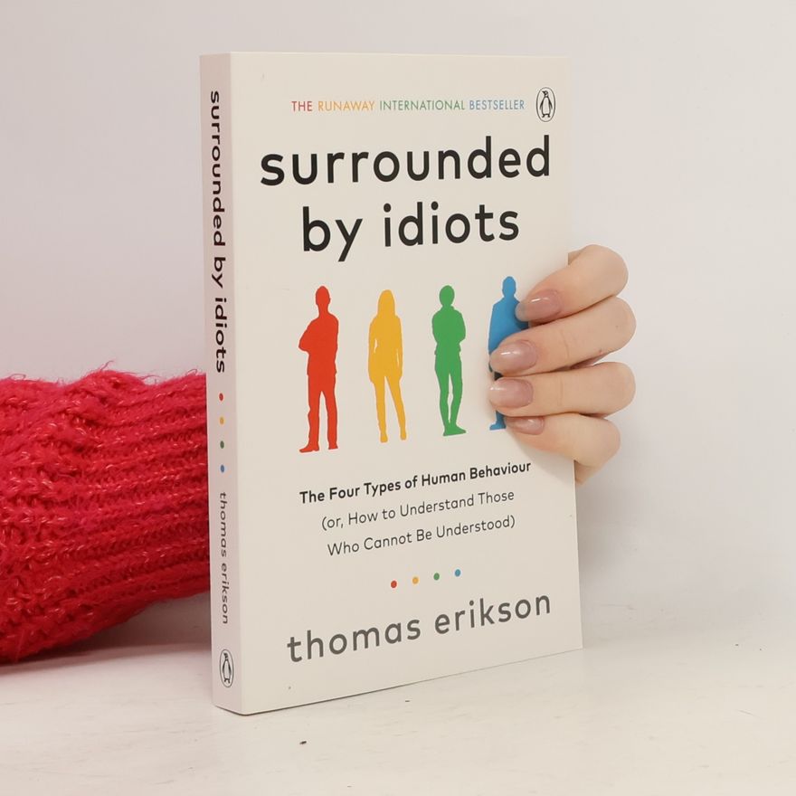 Thomas Erikson Surrounded by Idiots