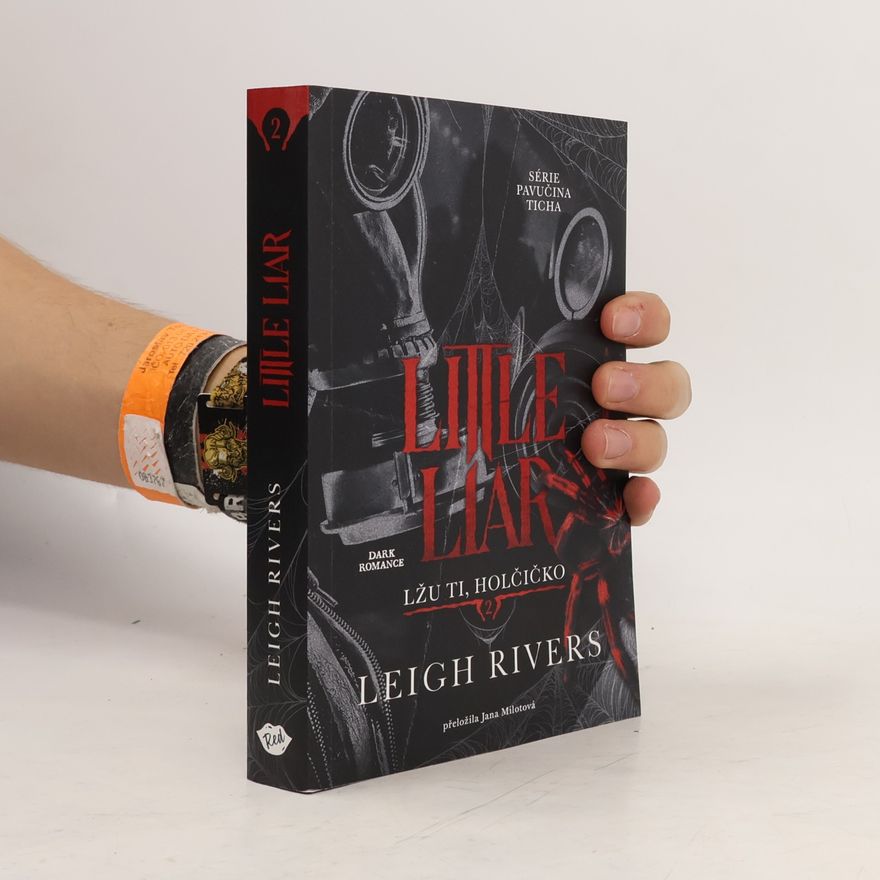 Leigh Rivers Little Liar: Lžu ti, holčičko
