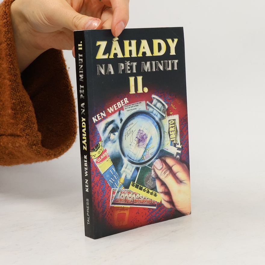 Ken Weber Záhady na pět minut II.