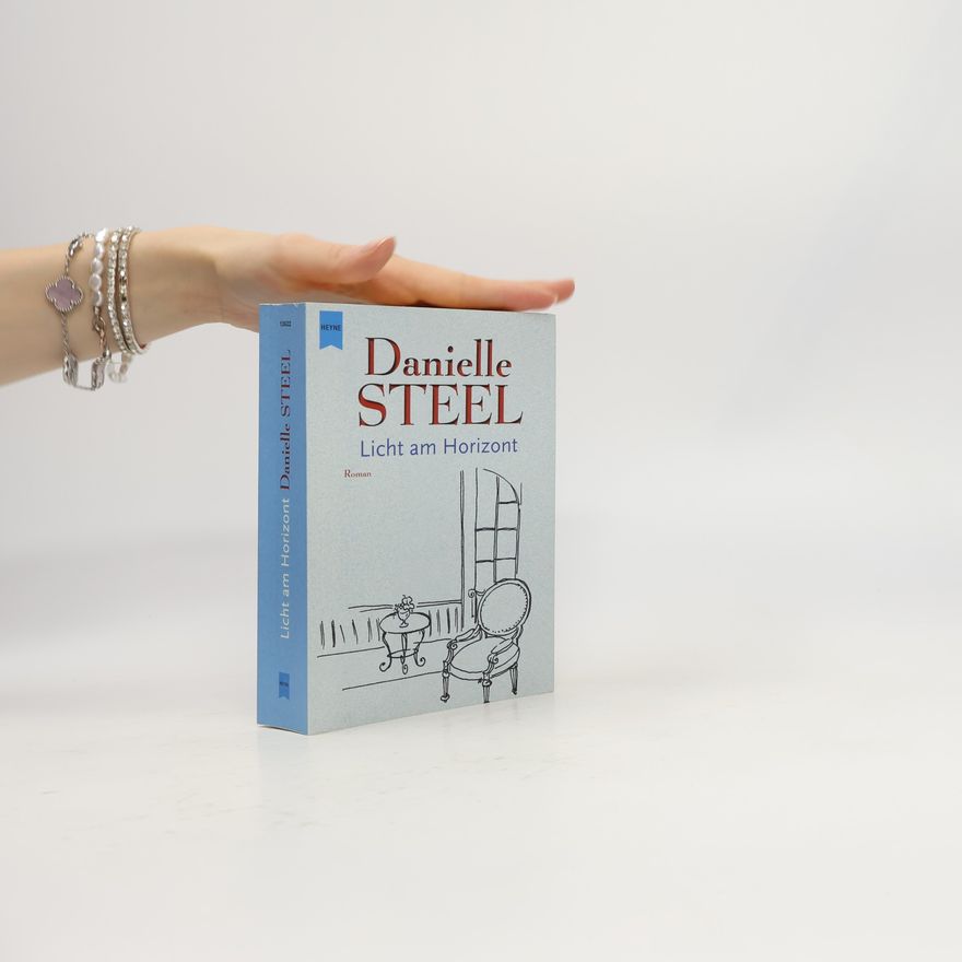 Danielle Steel Licht am Horizont