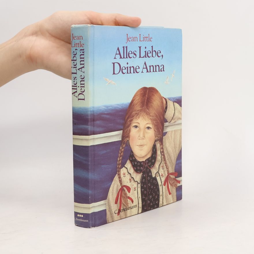 Jean Little Alles Liebe, Deine Anna