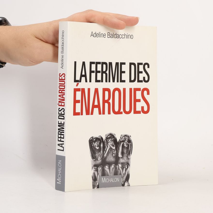 Adeline Baldacchino La ferme des énarques
