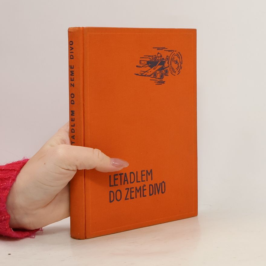 Friedrich Rosenfeld Letadlem do země divů
