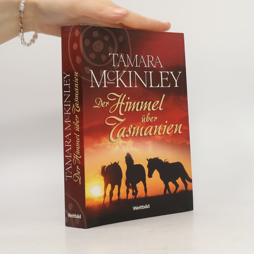 Tamara McKinley Der Himmel über Tasmanien