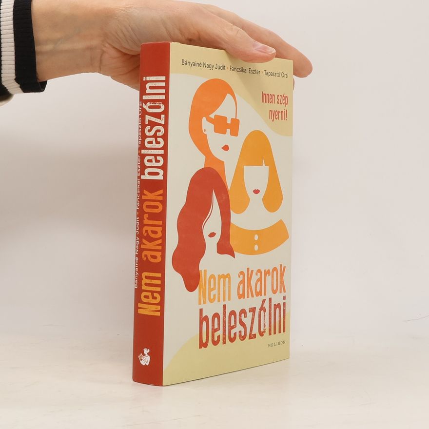 Orsi Tapasztó Nem akarok beleszólni