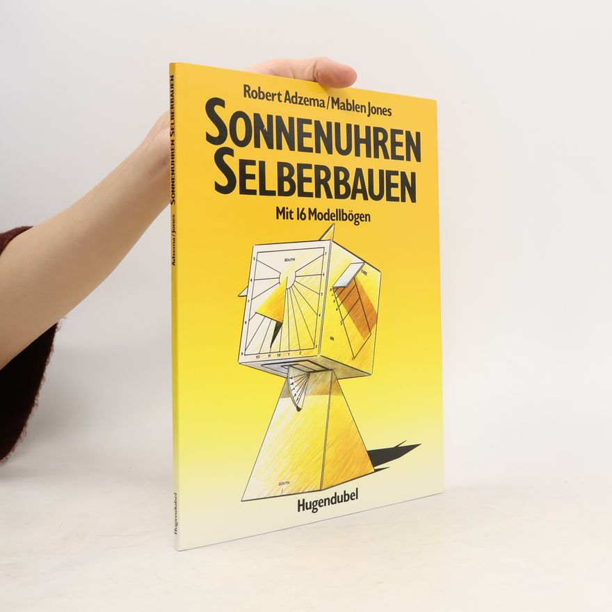 Robert Adzema Sonnenuhren selber bauen