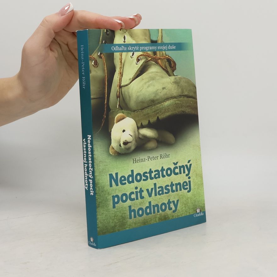 Heinz-Peter Röhr Nedostatočný pocit vlastnej hodnoty