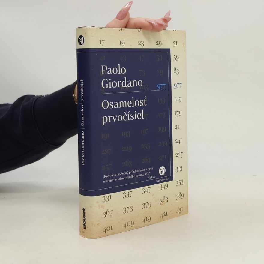 Paolo Giordano Osamelosť prvočísiel