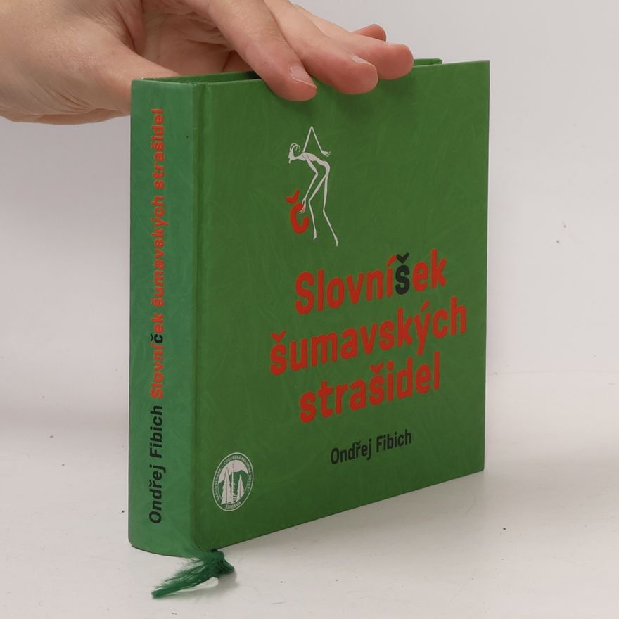 Ondřej Fibich Slovníšek šumavských strašidel