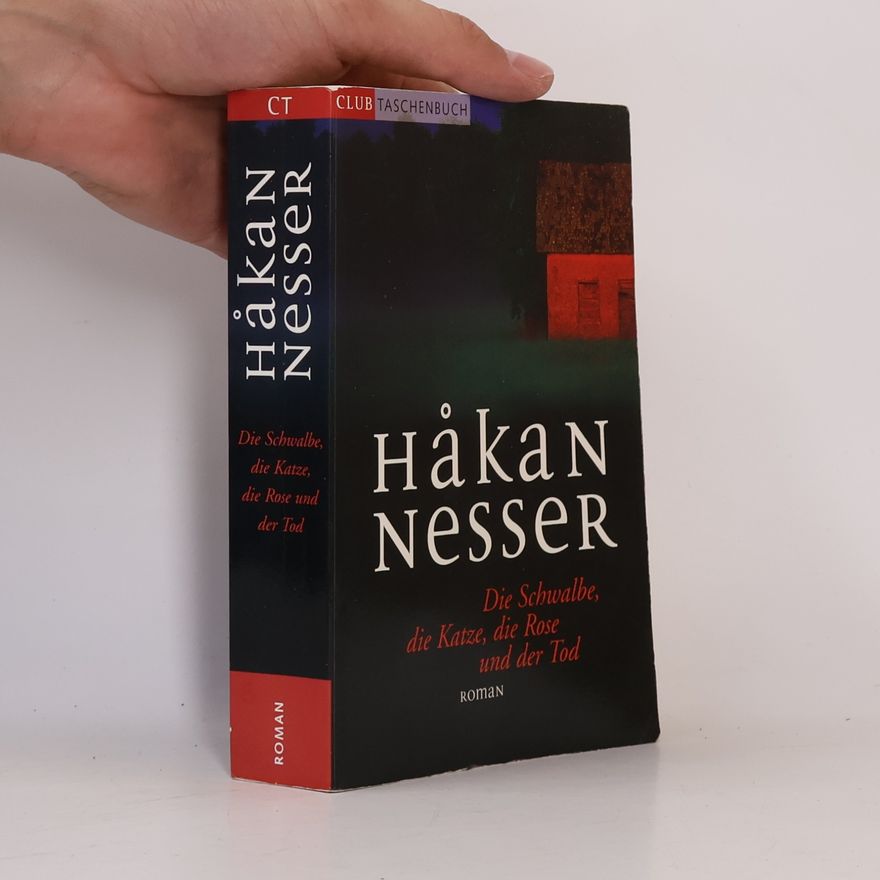Håkan Nesser Die Schwalbe, die Katze, die Rose und der Tod