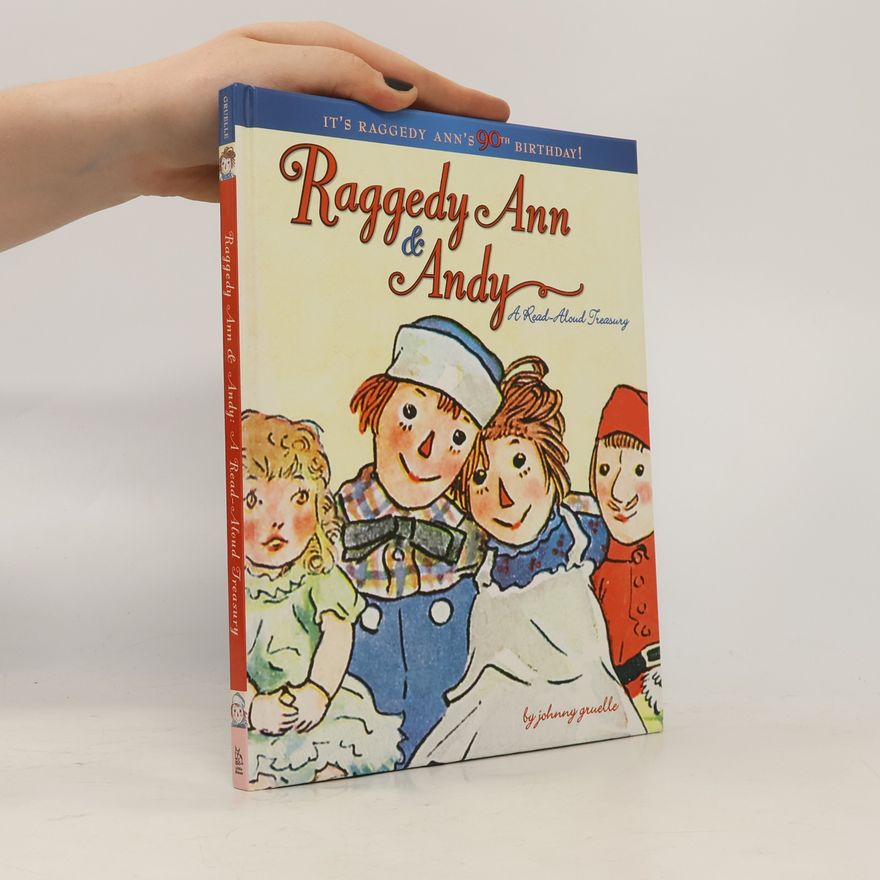 Johnny Gruell Raggedy Ann & Andy