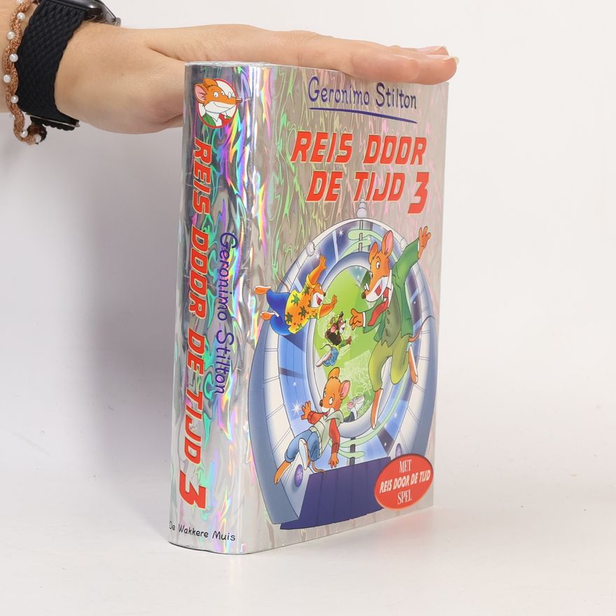 Elisabetta Dami Geronimo Stilton - 3: Reis door de tijd