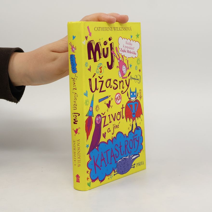 Sarah Horne Můj úžasný život a jiné katastrofy
