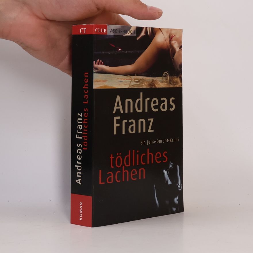 Andreas Franz Tödliches Lachen