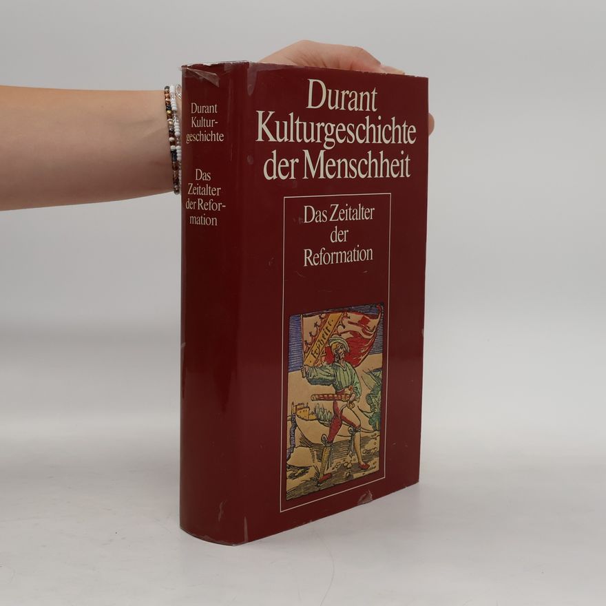 Autorenkollektiv Durant Kulturgeschichte der Menschheit. Das Zeitalter der Reformation