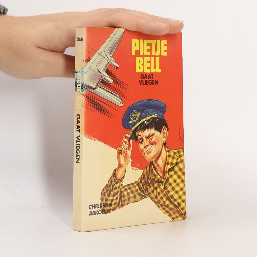 Chris van Abkoude Pietje Bell gaat vliegen