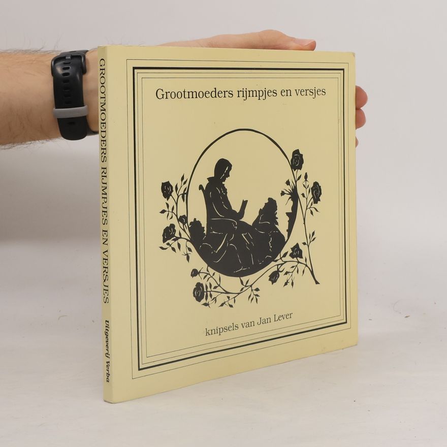 Jan Lever Grootmoeders rijmpjes en versjes