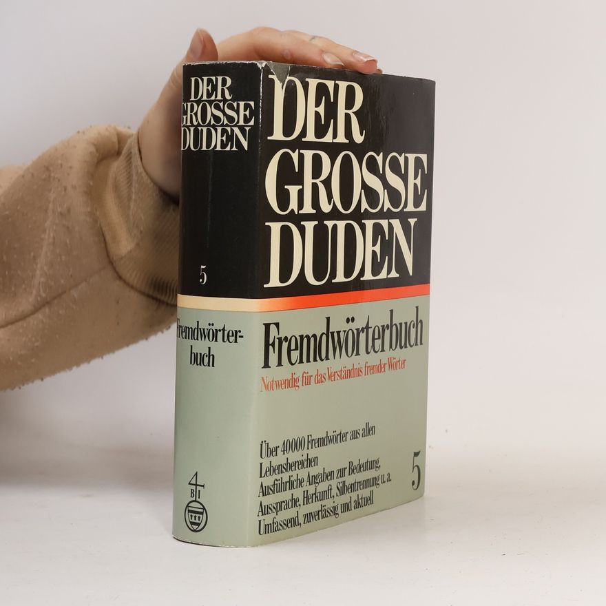 Karl-Heinz Ahlheim Der Grosse Duden. Fremdwörterbuch