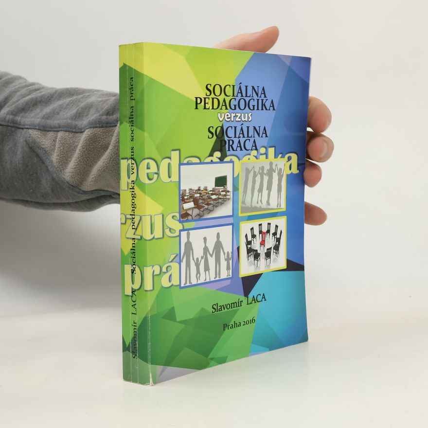 Slavomír Laca Sociálna pedagogika verzus sociálna práca