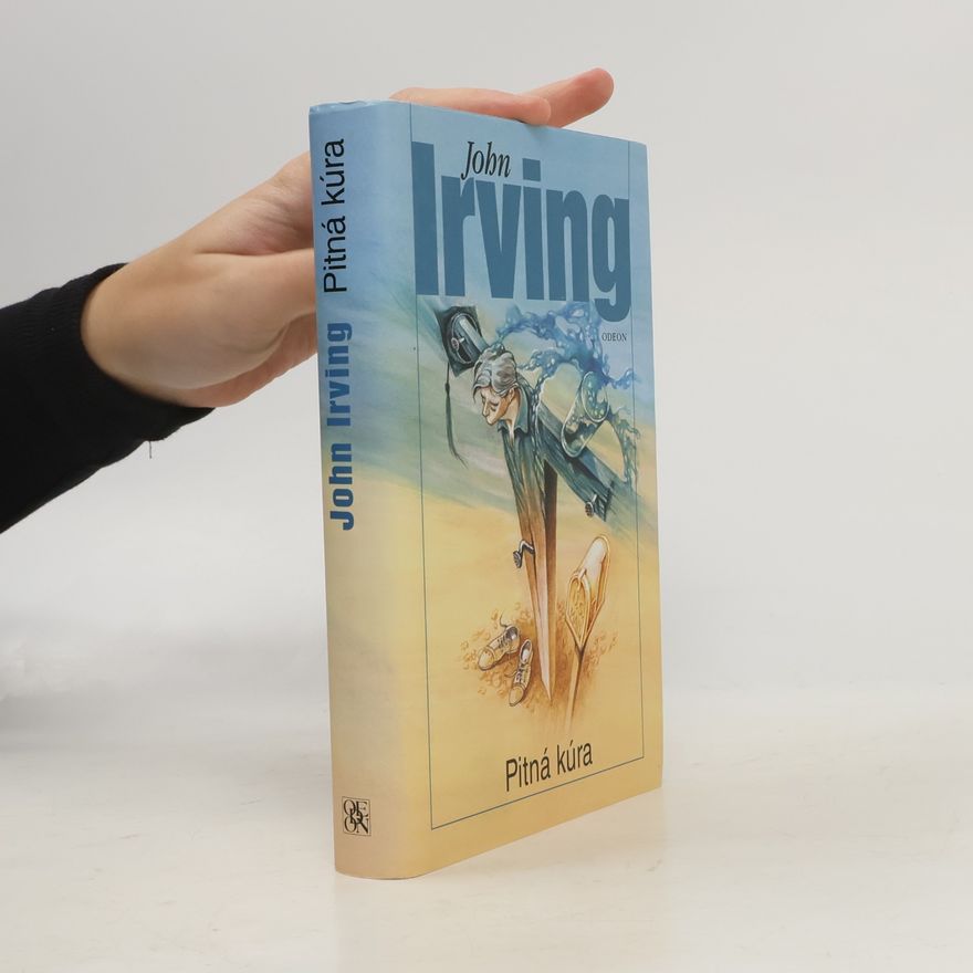 John Irving Pitná kúra