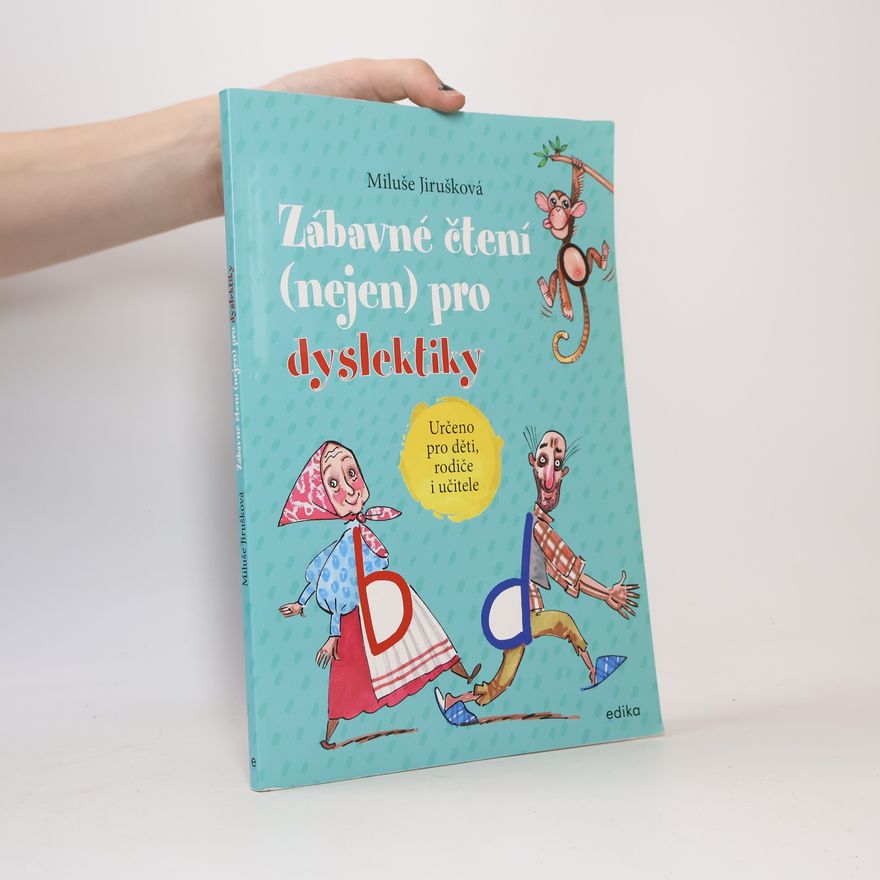 Miluše Jirušková Zábavné čtení (nejen) pro dyslektiky