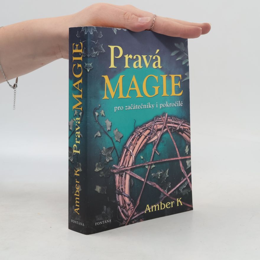 Amber K Pravá magie