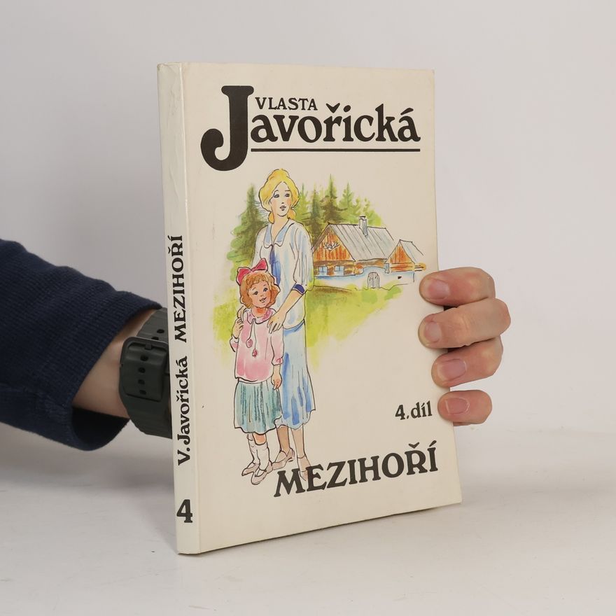 Vlasta Javořická Mezihoří 4