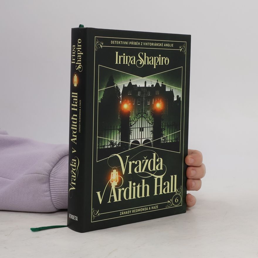 Irina Shapiro Vražda v Ardith Hall