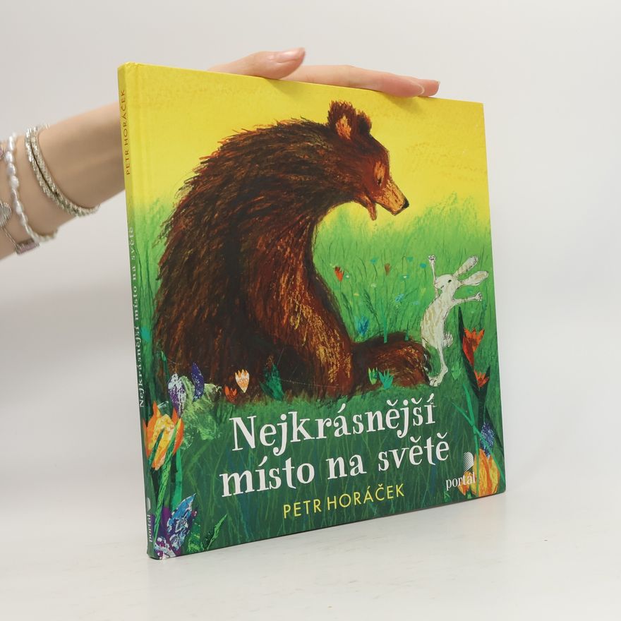 Petr Horác̆ek Nejkrásnější místo na světě